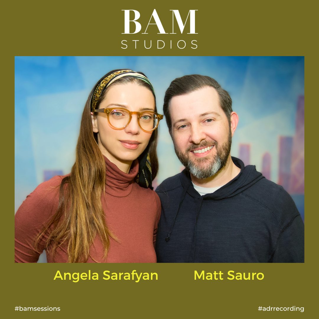 Actress Angela Sarafyan" records ADR at BAM!