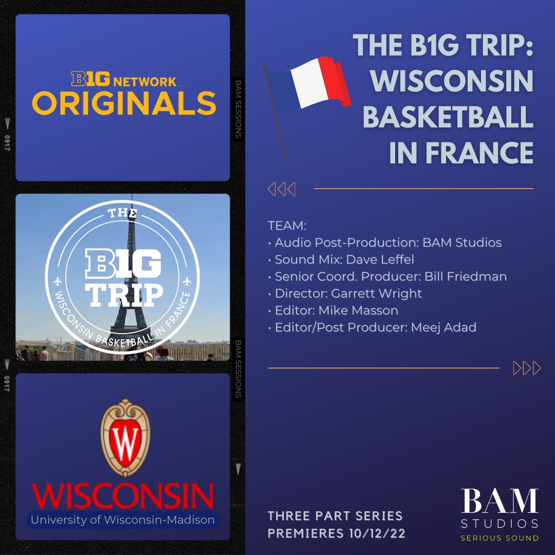 BAM mixes Big Ten series "The B1G Trip: Wisconsin Basketball in France"