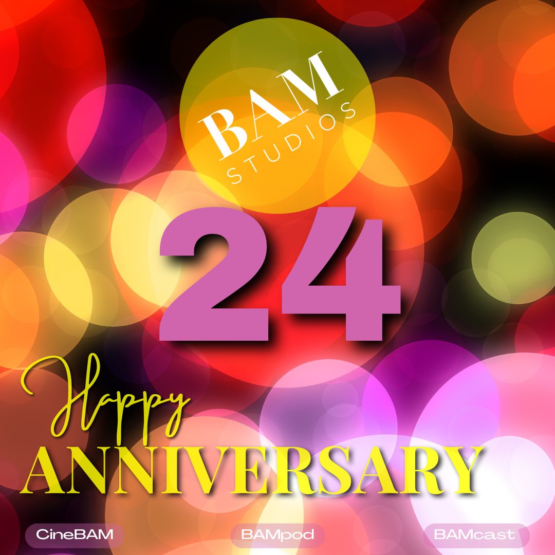 BAM celebrates our 24th Anniversary today!
