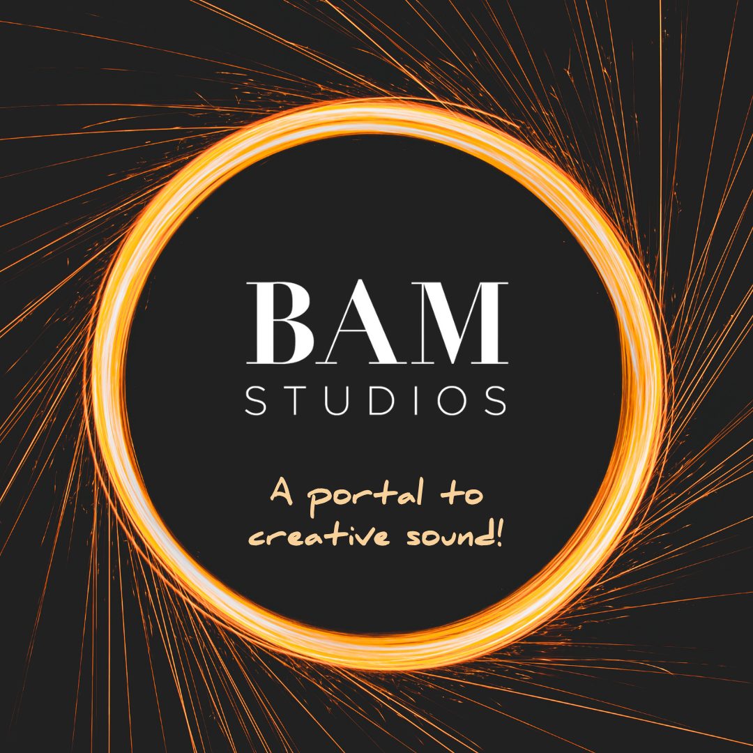 BAM... your portal to creative sound!