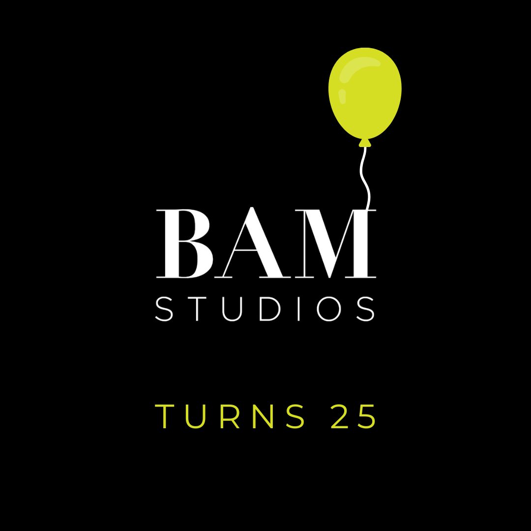 BAM Studios turns 25!