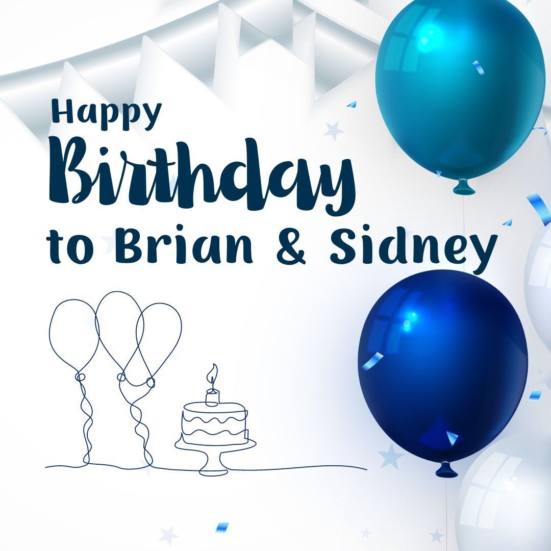 It's Brian and Sidney's Birthday today!