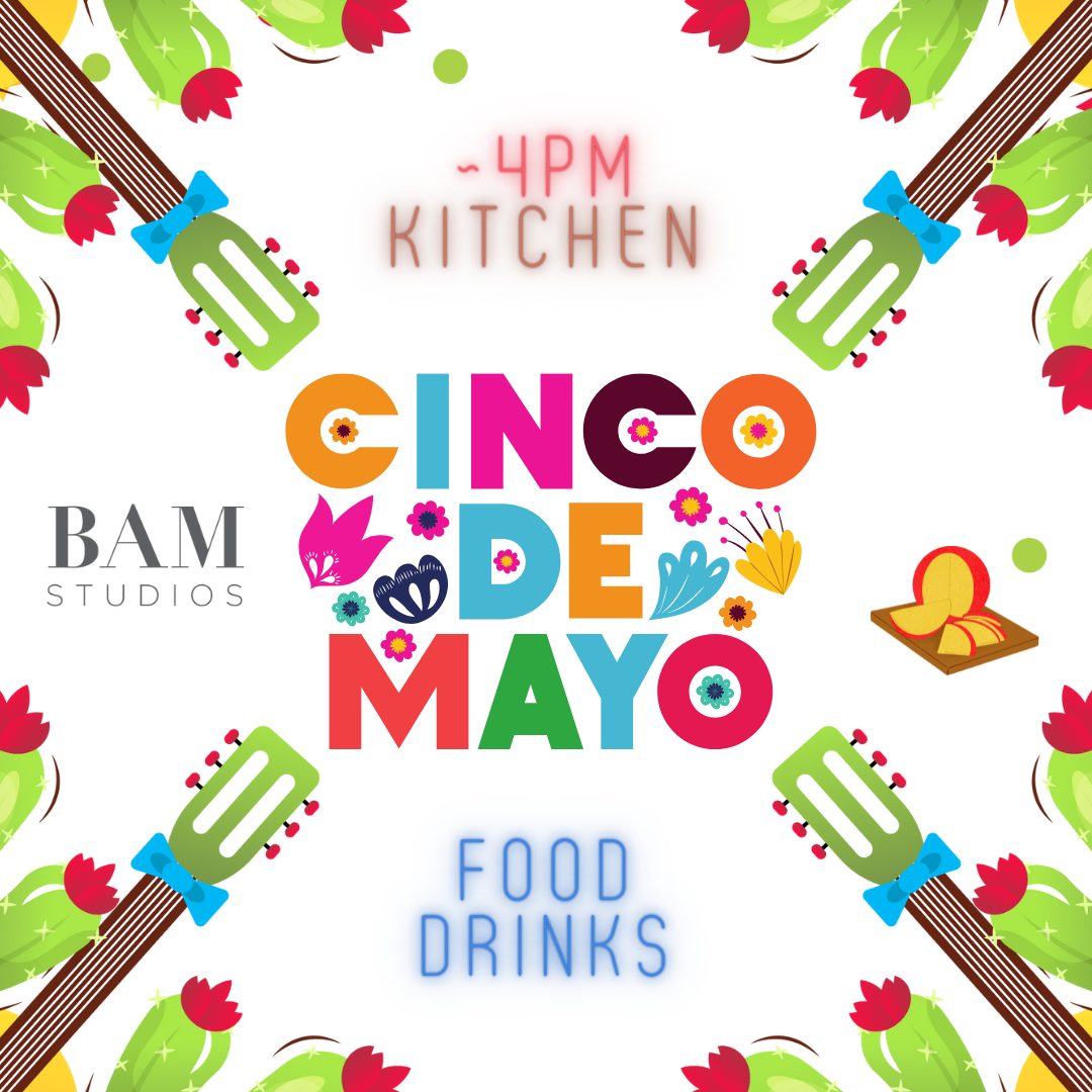 Happy Cinco De Mayo 2022!