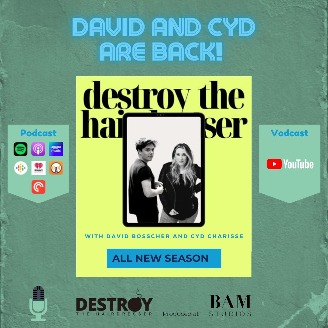 New Season of "Destroy The Hairdresser" Podcast+Vodcast launches today!