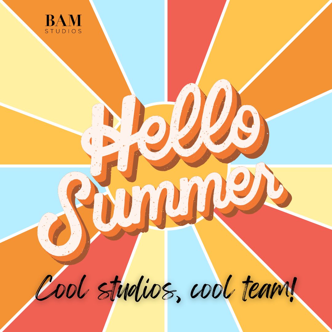 Hello Summer! Cool Studios, Cool Team!
