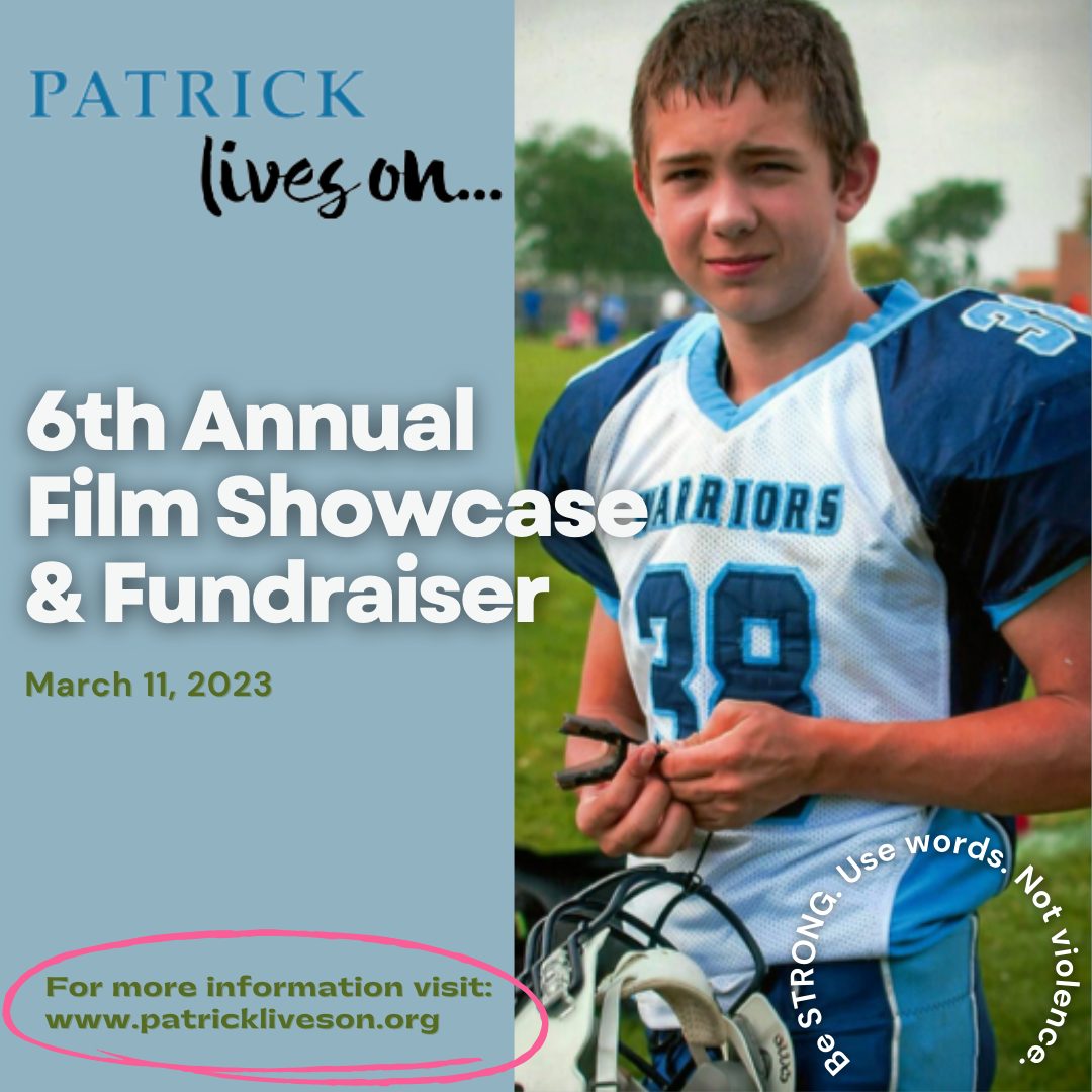Patrick Lives On Film Showcase and Fundraiser March 2023!