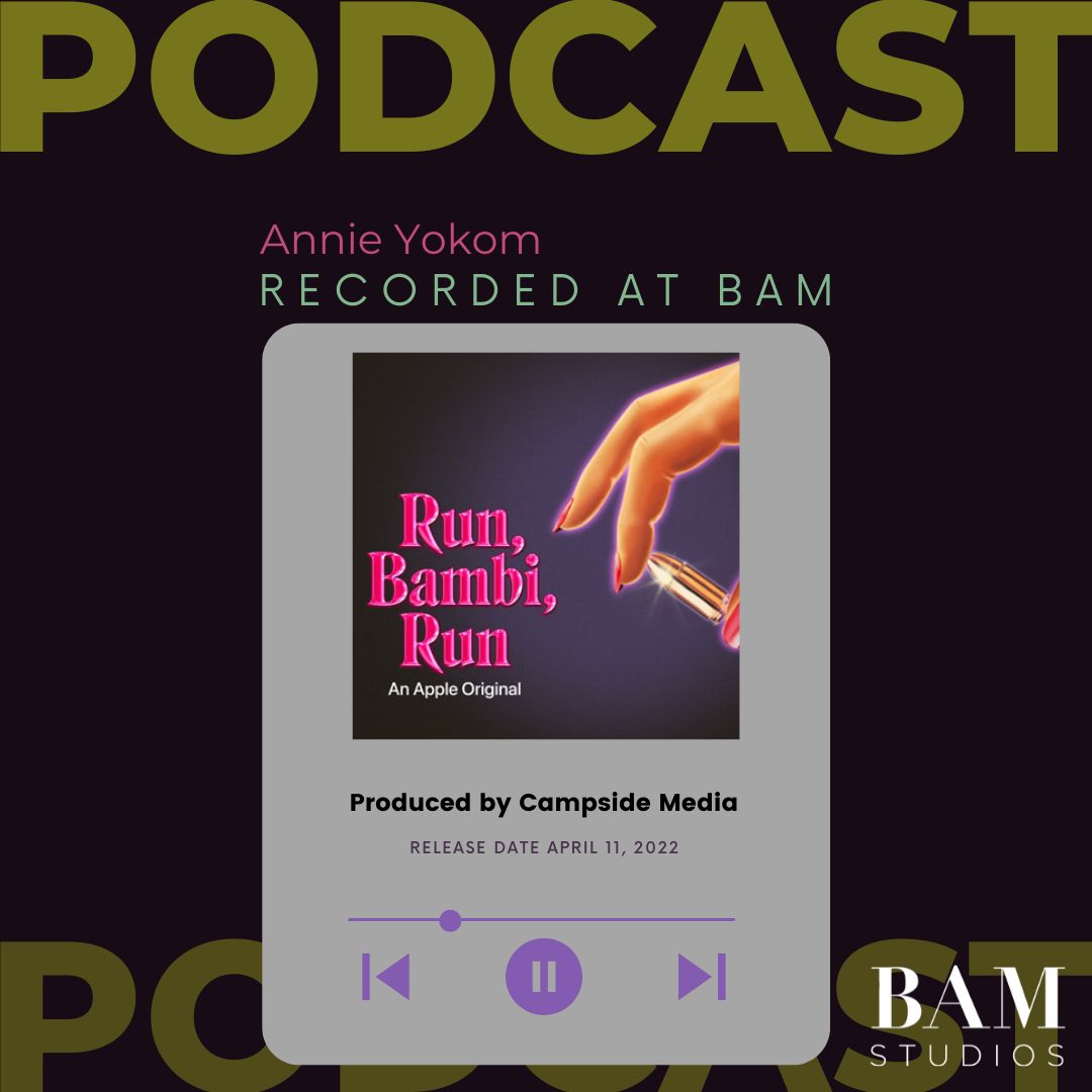 Apple's "Run Bambi Run" podcast records at BAM!
