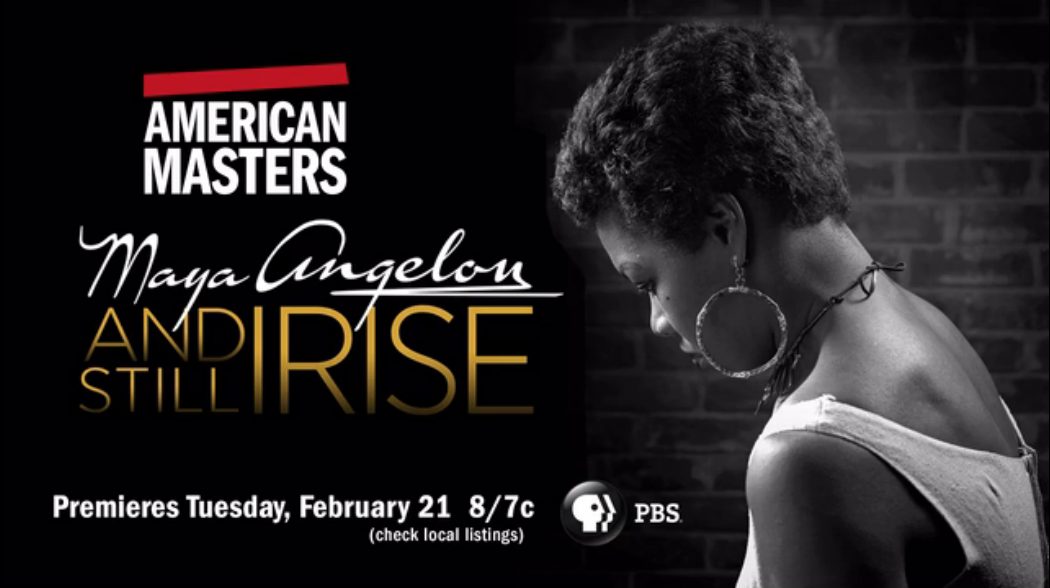 "Maya Angelou: And Still I Rise" premieres on PBS!