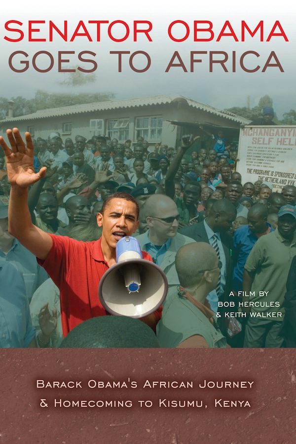 "Senator Obama Goes to Africa" Documentary